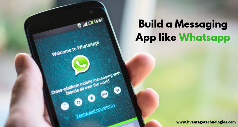 Build A Messaging App Like Whatsapp